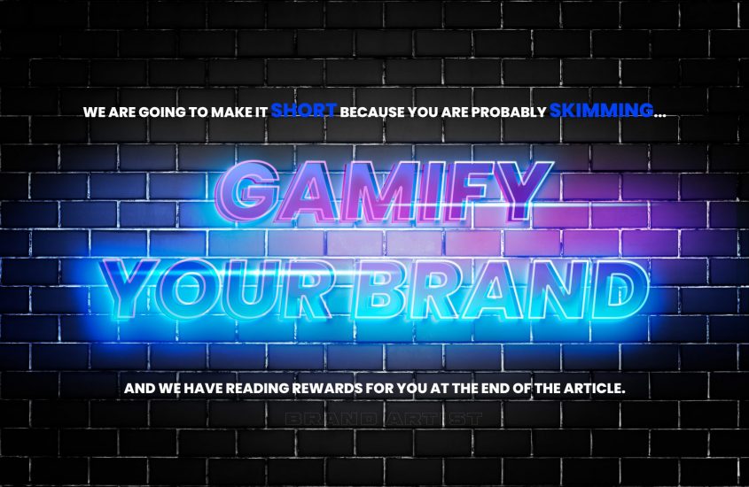 GAMIFY YOUR BRAND